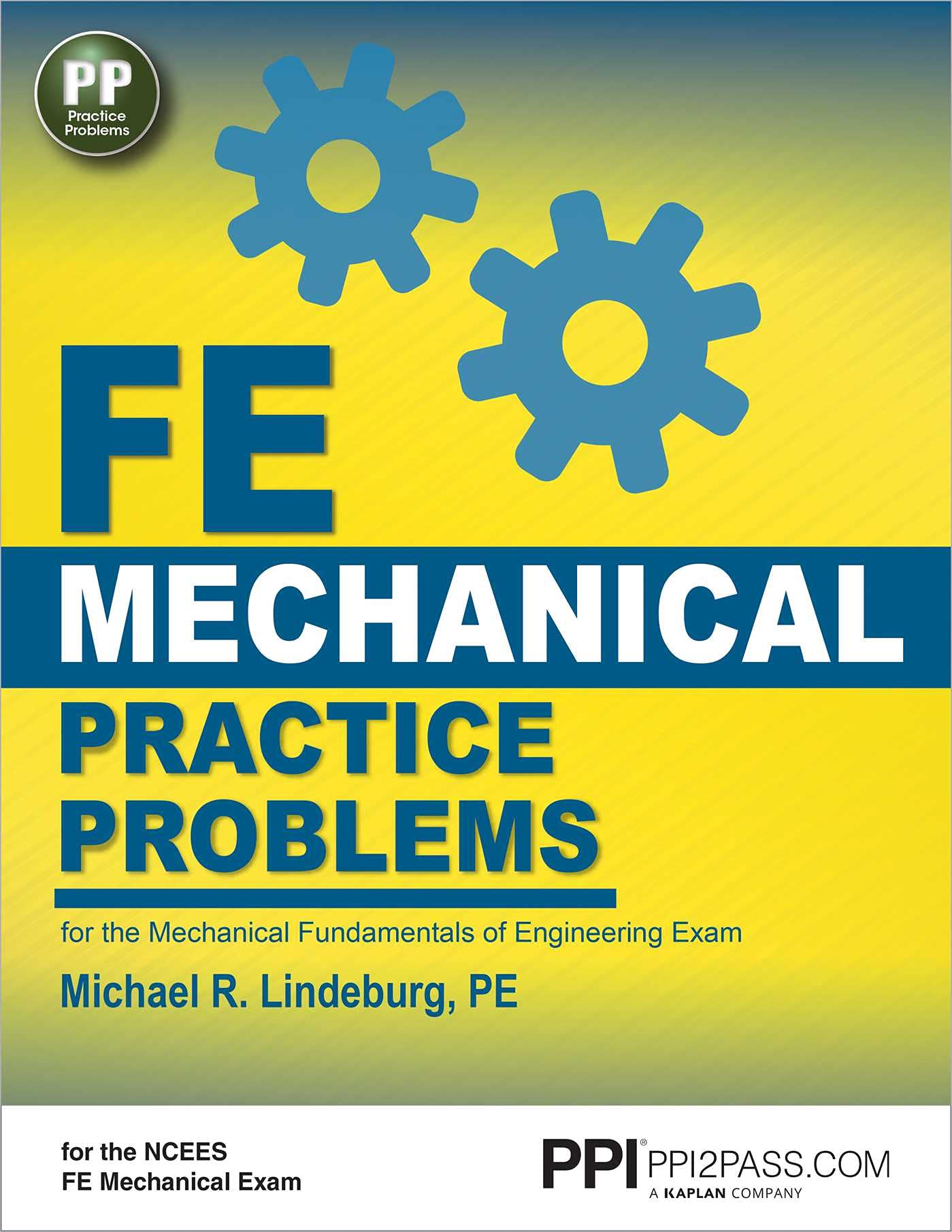Book cover of FE Mechanical Practice Problems by Michael Lindeburg Book cover of FE Mechanical Practice Problems by Michael Lindeburg